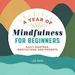 A Year of Mindfulness for Beginners