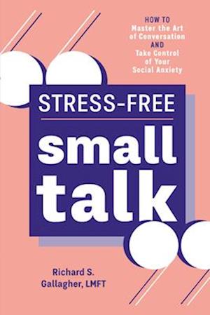 Stress-Free Small Talk