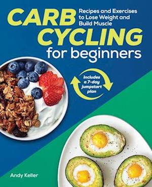 Carb Cycling for Beginners