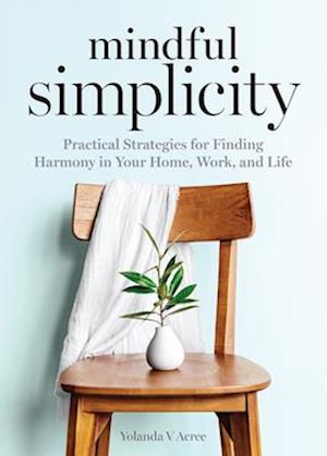 Mindful Simplicity