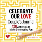 Celebrate Our Love Couples Journal