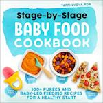 Stage-By-Stage Baby Food Cookbook