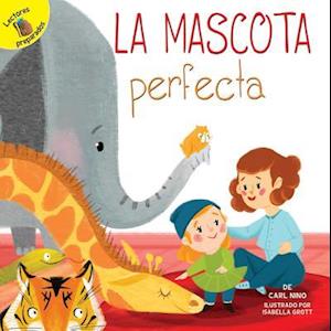 La mascota perfecta