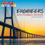 Engineers Are Problem Solvers