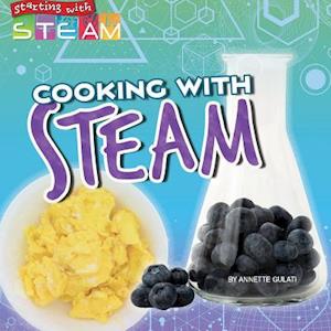 Cooking with STEAM