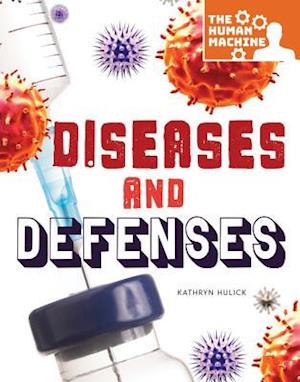 Diseases and Defenses