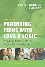 Parenting Teens with Love and Logic