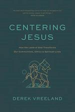 Centering Jesus