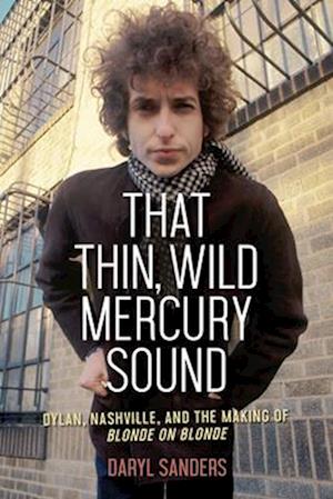 That Thin, Wild Mercury Sound