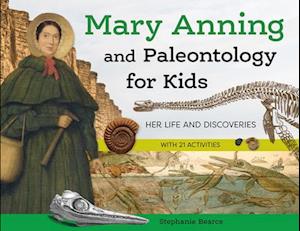 Mary Anning and Paleontology for Kids