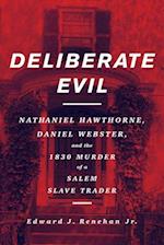 Deliberate Evil