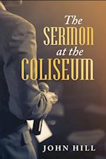 Sermon At The Coliseum