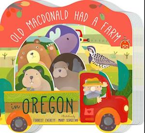 Old MacDonald Had a Farm in Oregon