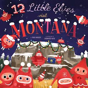 12 Little Elves Visit Montana