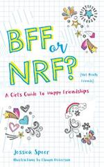 Bff or Nrf (Not Really Friends)
