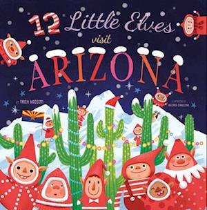 12 Little Elves Visit Arizona, Volume 8