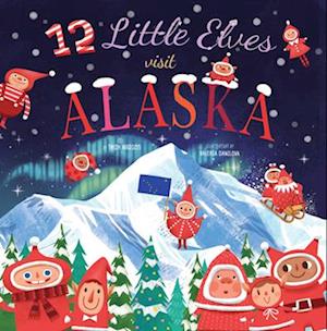 12 Little Elves Visit Alaska, Volume 9
