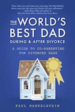 The World's Best Dad After Divorce