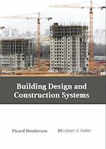 Building Design and Construction Systems