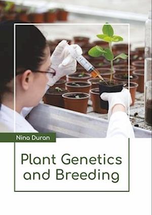 Plant Genetics and Breeding