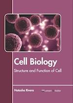 Cell Biology: Structure and Function of Cell 