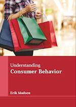 Understanding Consumer Behavior 