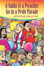A Rabbi and a Preacher Go to a Pride Parade