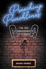 Preaching Punchlines: The Ten Commandments of Comedy 