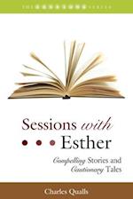 Sessions with Esther