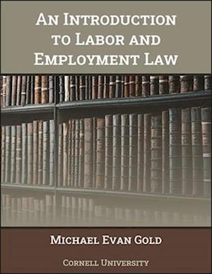 An Introduction to Labor and Employment Law