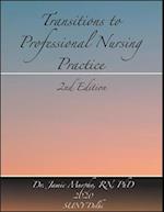 Transitions to Professional Nursing Practice