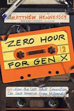 Zero Hour for Gen X