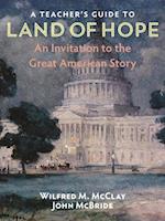 Teacher's Guide to Land of Hope