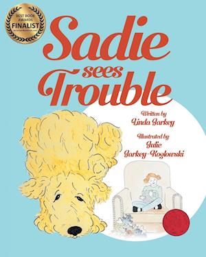 Sadie Sees Trouble (paperback)