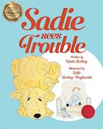 Sadie Sees Trouble (paperback)