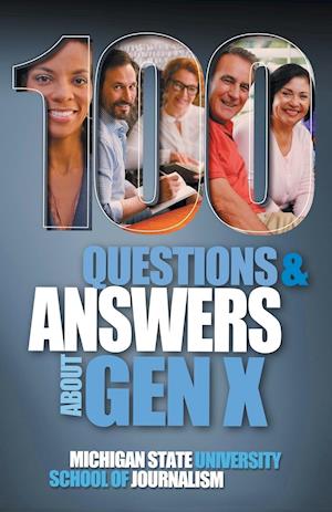100 Questions and Answers About Gen X Plus 100 Questions and Answers About Millennials