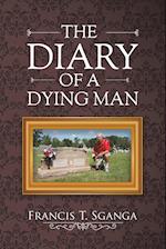 The Diary of a Dying Man