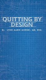 Quitting By Design