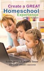 Create a Great Homeschool Experience