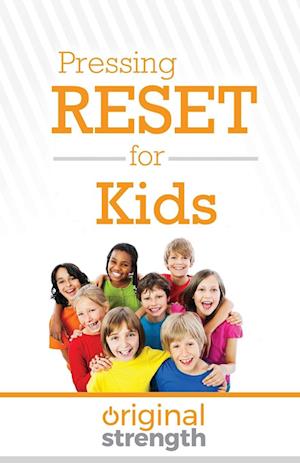 Pressing Reset for Kids