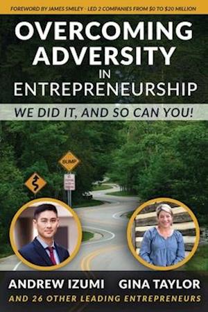 Overcoming Adversity in Entrepreneurship