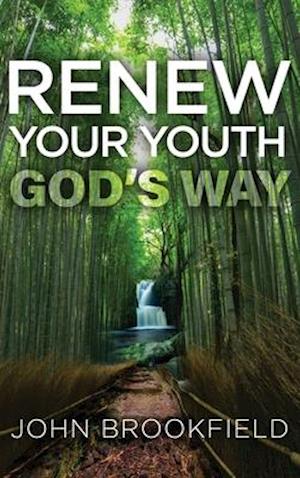 Renew Your Youth God's Way