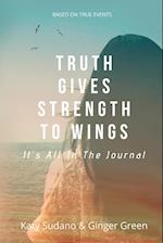 Truth Gives Strength to Wings