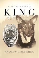 A Dog Named King 