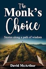 The Monk's Choice 