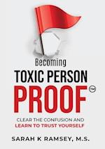 Becoming Toxic Person Proof, Large Print 