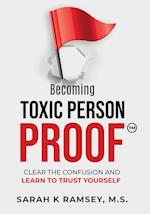 Becoming Toxic Person Proof, Large Print 