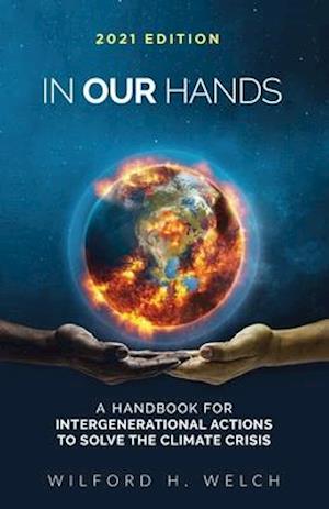 In Our Hands: A Handbook for Intergenerational Actions to Solve the Climate Crisis