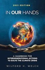 In Our Hands: A Handbook for Intergenerational Actions to Solve the Climate Crisis 