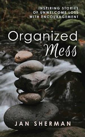 Organized Mess